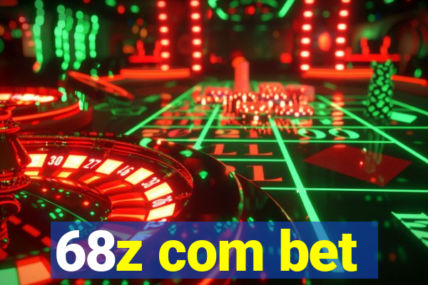 68z com bet